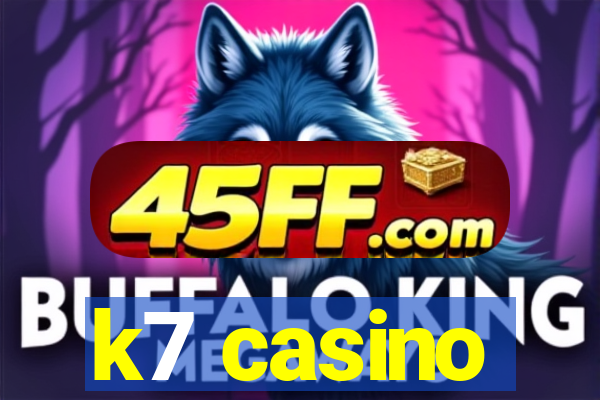 k7 casino